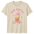 Iced Coffee Girly Womens T-Shirt Iced Coffee Lover Coffee Birthday Gift For Her