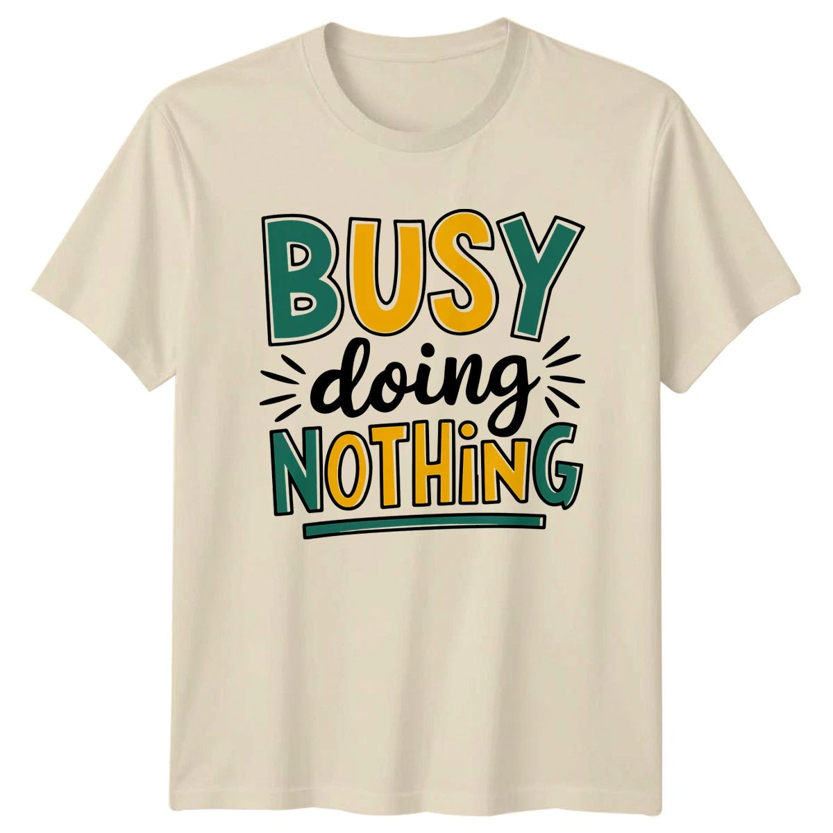 Busy Doing Nothing T-Shirt Lazy Day Humor Gift For Him And Her