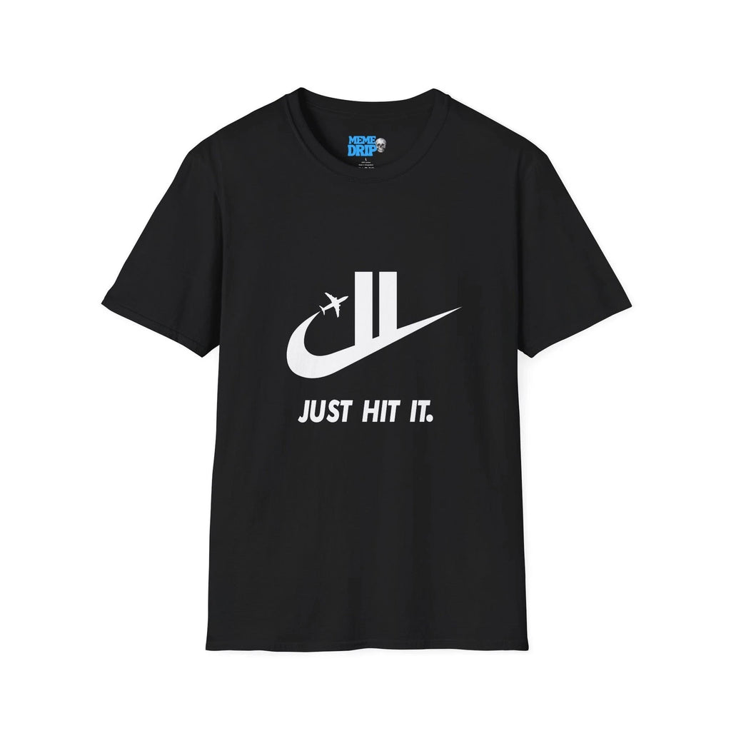 Just Hit It 911 Meme Shirt, Dark Humor Graphic Tee, Edgy Funny T-Shirt