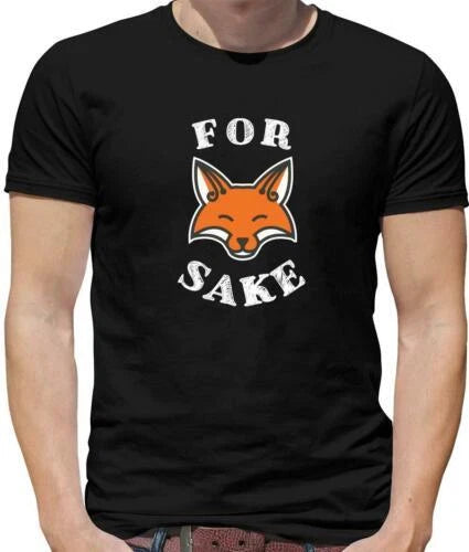 For Fox Sake T-Shirt - Funny - Meme - Joke