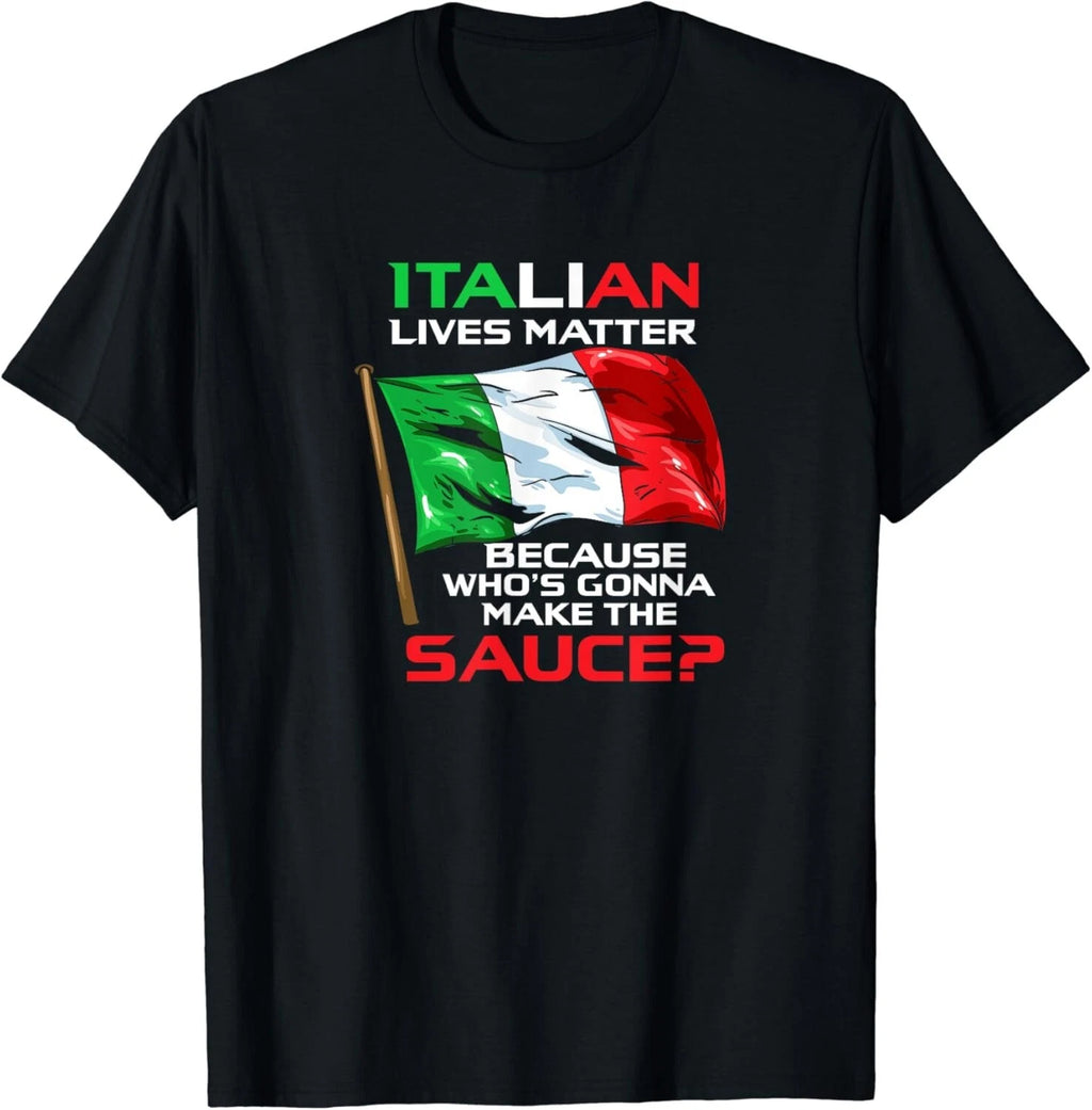 Italian Lives Matter_ Funny Italian_ Funny Italy Tee Gift Unisex T-Shirt