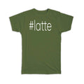 Gift T-Shirt : Hashtag Latte Hash Tag Social Media