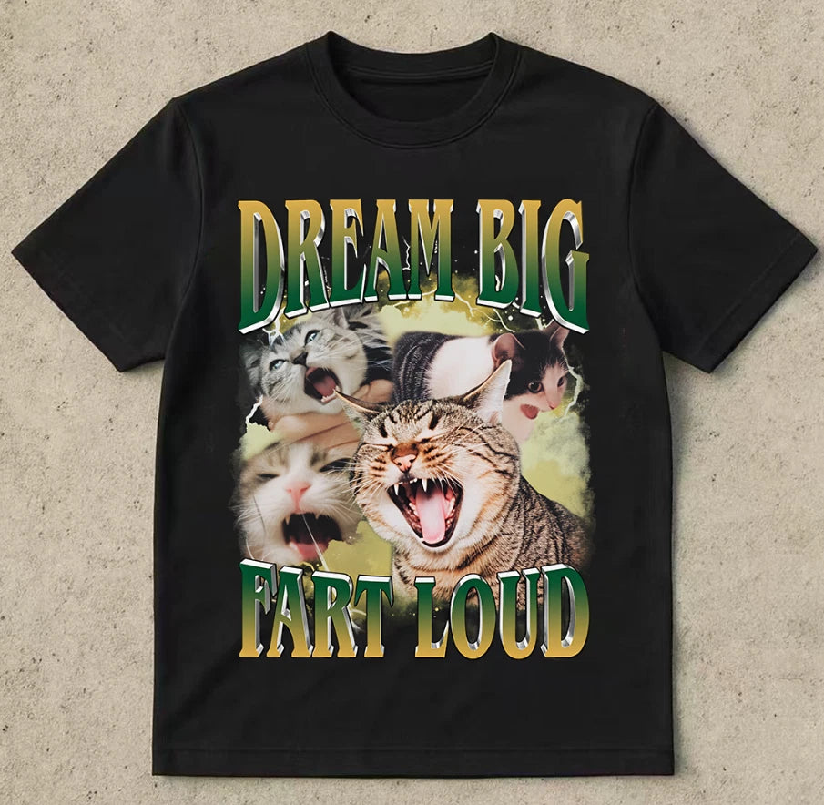 Funny Cat Shirt Dream Big Fart Loud Distressed Tee Retro 90s Meme Top