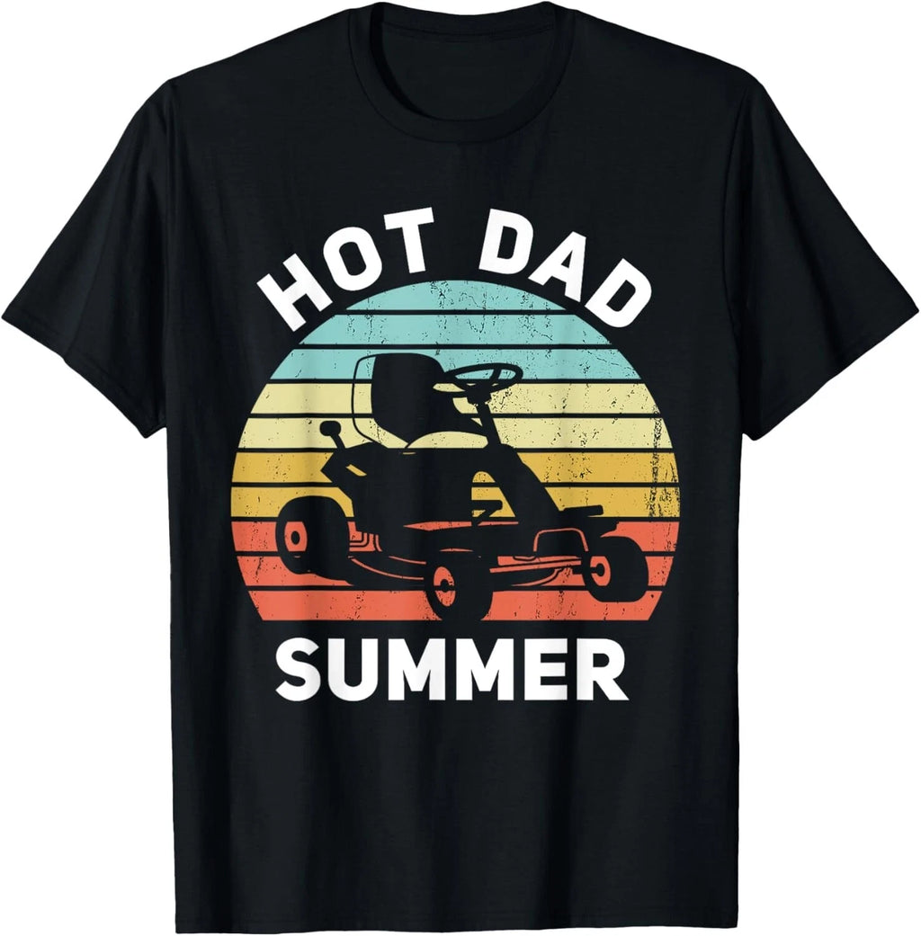 Hot Dad Summer Funny Lawn Care Dad Zero Turn Mower Gift Unisex T-Shirt