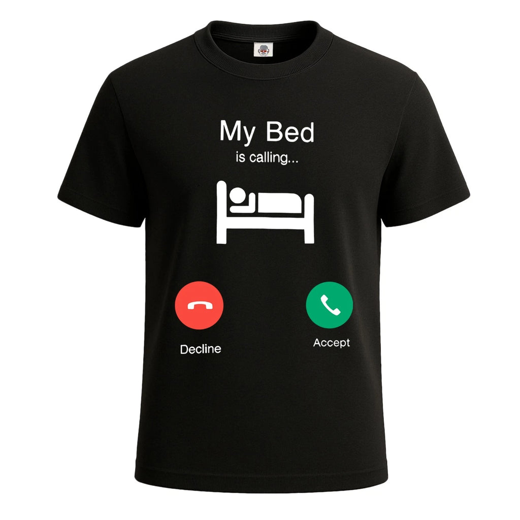 My Bed is Calling Lazy Boy Graphic Funny Novelty Party Men's T-Shirt Tee Top