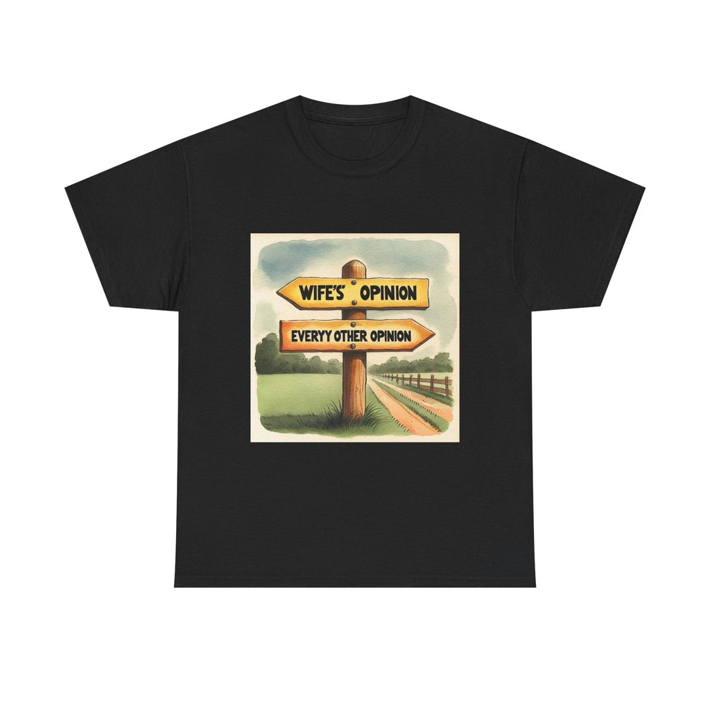 Funny Wife is Always Correct Unisex Tee