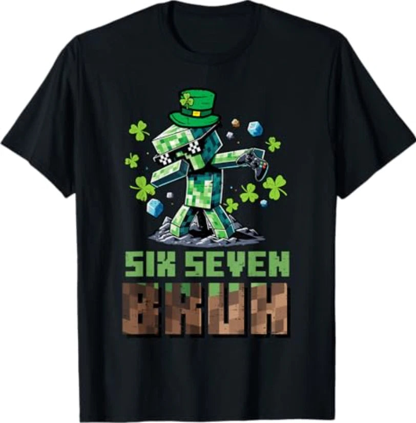 St Patricks Day Six Seven Bruh 6 7 Meme Gamer  T-Shirt