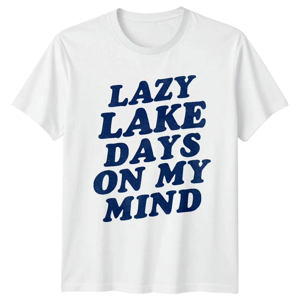 Lazy Lake Days On My Mind Lake Life Outdoors Mens Womens Graphic Tee