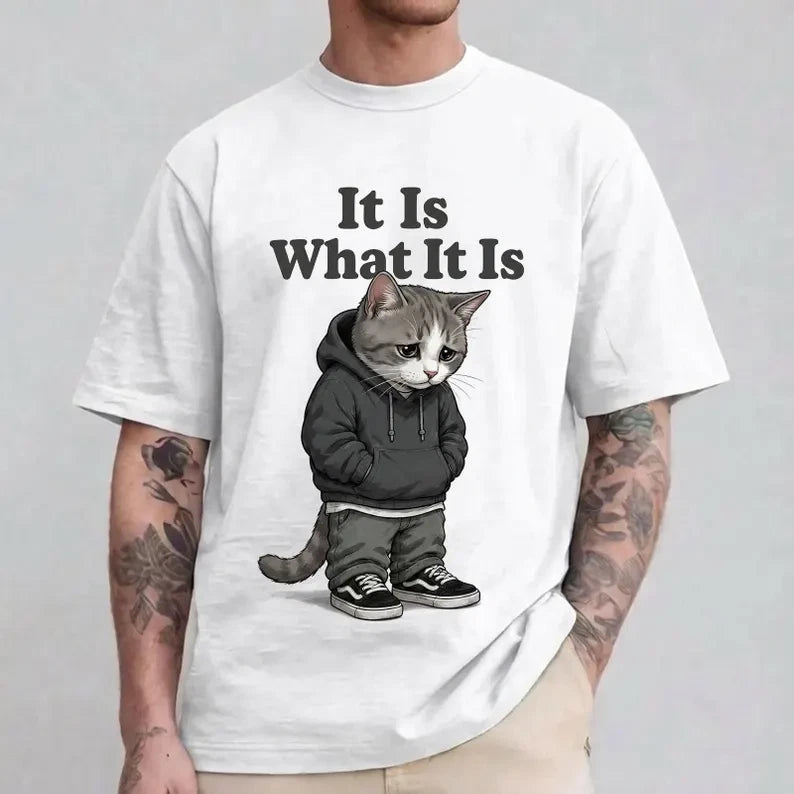 It Is What It Is Shirt, Sad Cat Meme T-Shirt, Funny Introvert Cat Tee