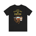 Unisex Jersey Short Sleeve Tee Sunshine And Coffee Cute Funny Shirt Rescues Cats