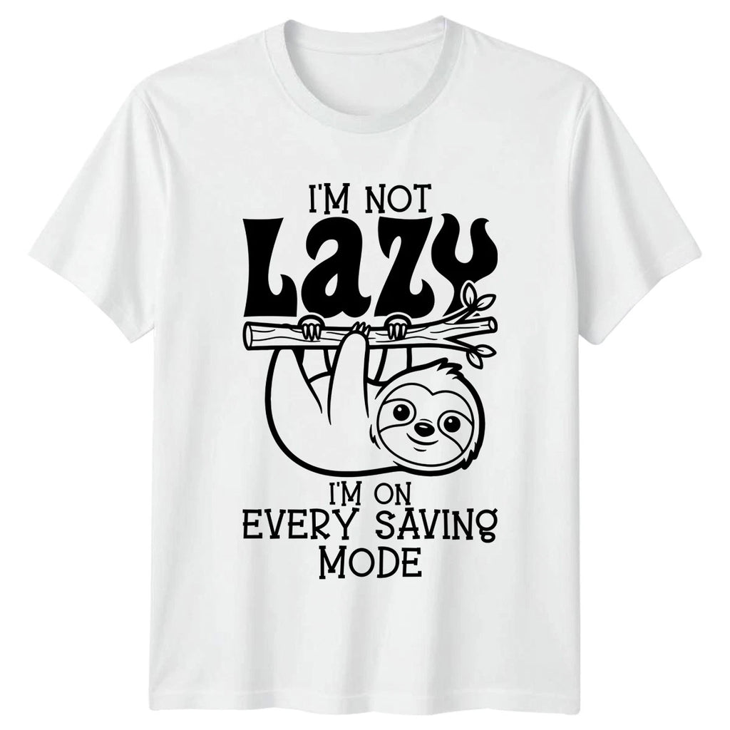 Im Not Lazy Im On T-Shirt Sloth Animal Birthday Gift For Him And Her