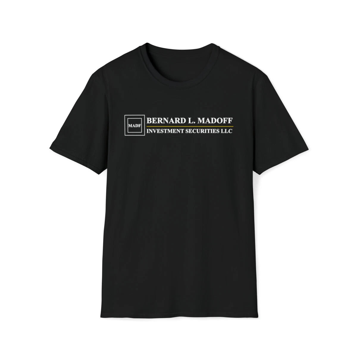 Bernard L. Madoff Investment Securities Parody Shirt, Bernie Madoff Ponzi Scheme