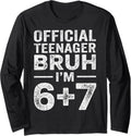 13th Birthday Official Teenager Six Seven Meme Long Sleeve T-Shirt