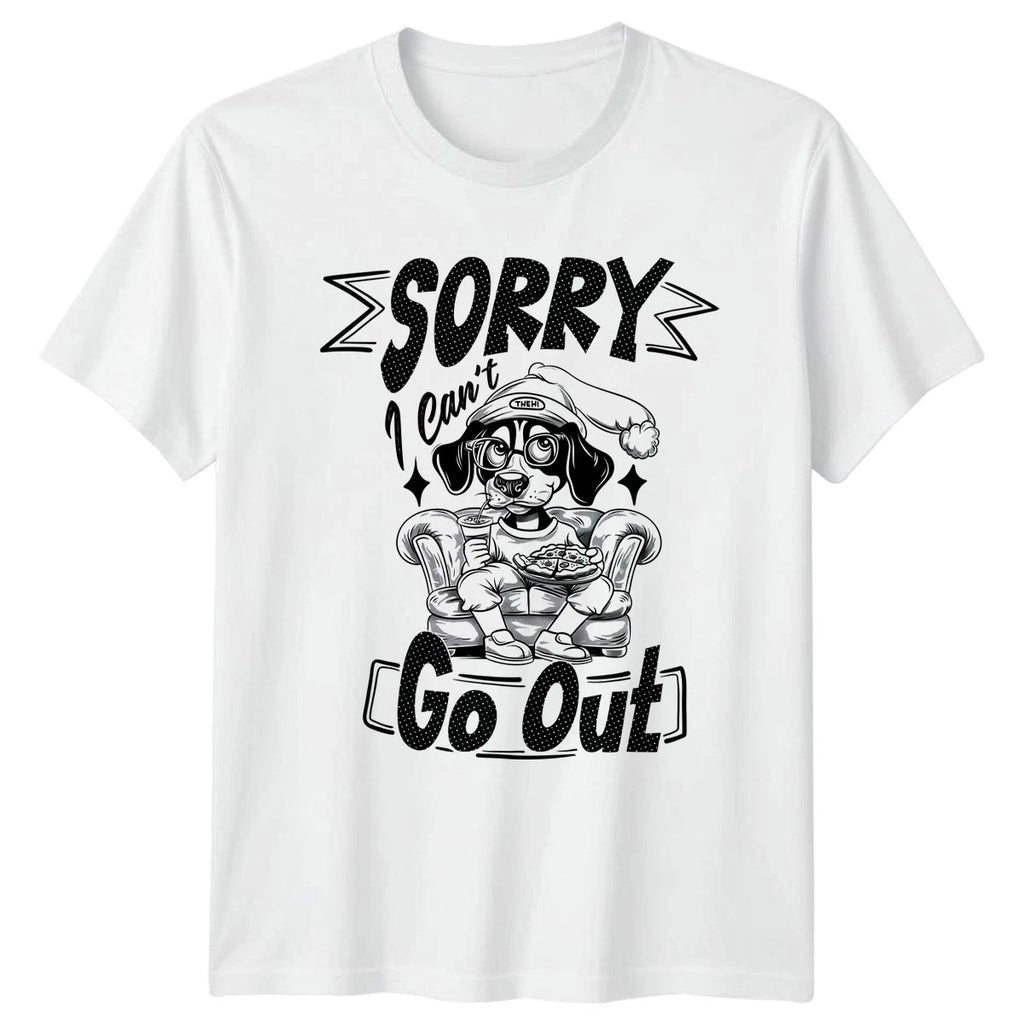 Sorry I Cant Go Out T-Shirt Introvert Dog Lover Birthday Gift For Him And Her