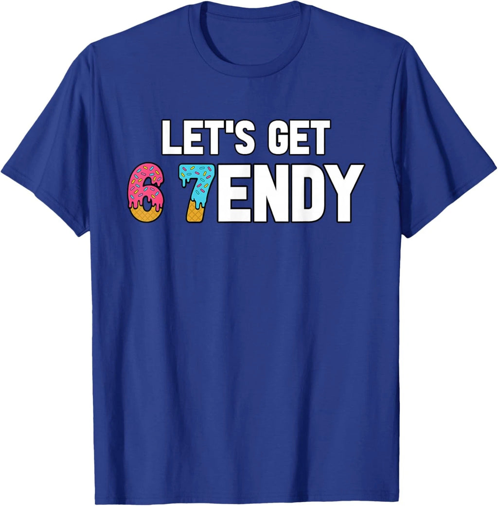 Meme Funny Let's get Sendy 67 7endy 6 7endy Unisex T-Shirt