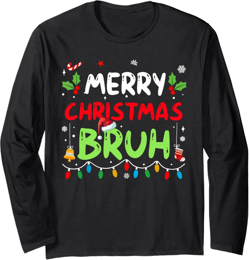 Merry Christmas Bruh Meme - Xmas Tree Decorations Long Sleeve T-Shirt