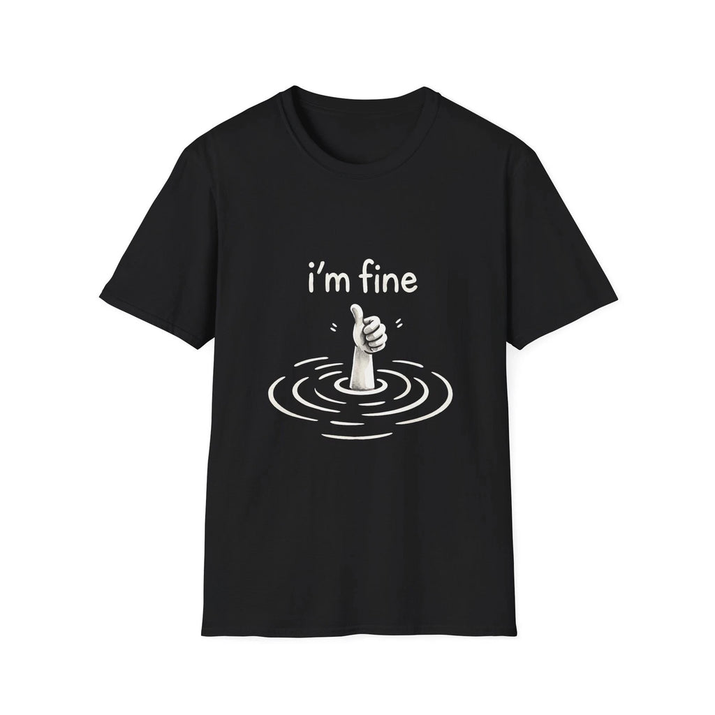 I'm Fine Sarcastic Humor T-Shirt Thumbs Up Gildan 64000 Tee