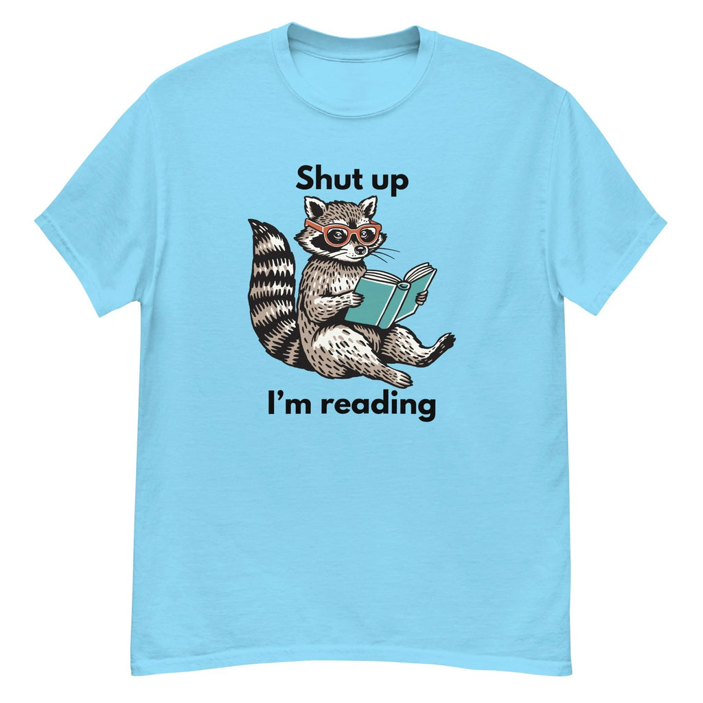 Shut Up I’m Reading Shirt Unisex Black Tee with Funny Raccoon