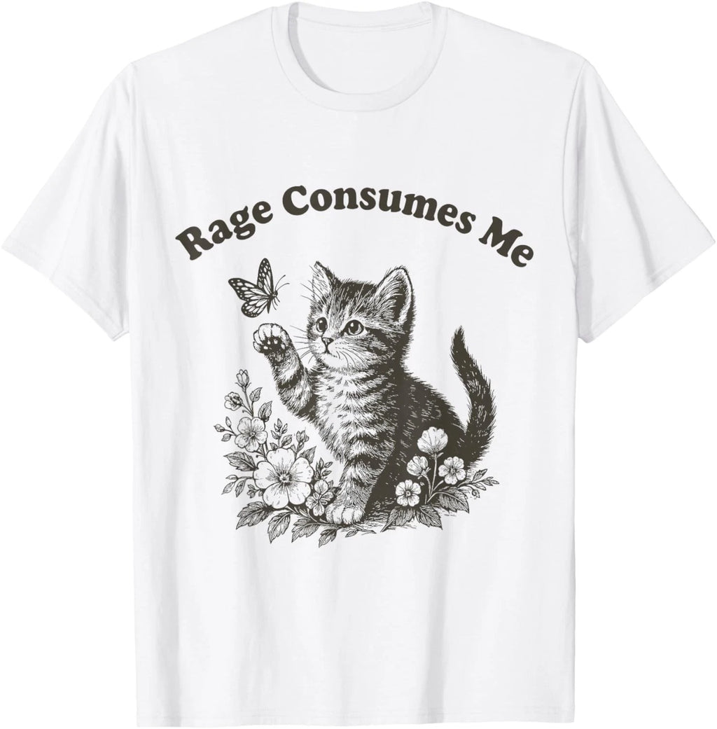 Funny Cat Meme Rage Consumes Me Gifts Rage Consumes Me  unisex T-Shirt