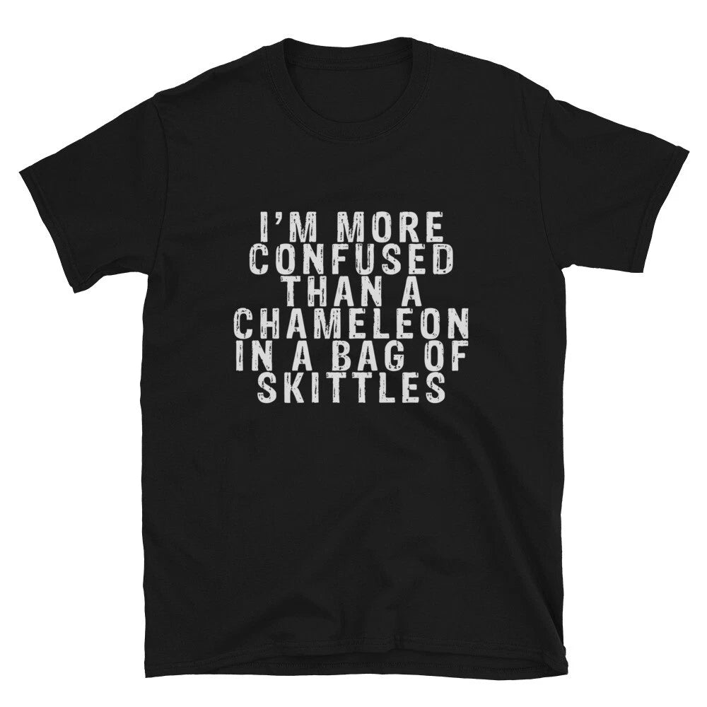 Graphic Novelty Humor I'M MORE CONFUSED THAN A CHAMELEON T-Shirt