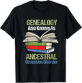 funny Genealogy ancestry gift for genealogist students Gift Unisex T-Shirt