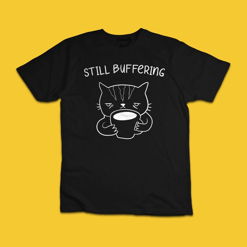 Still Buffering Cat Coffee Funny Introvert Graphic T-Shirt Tee