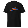 Barely Functioning Shirt Funny Spoonie Chronic Illness Tired AF Tee