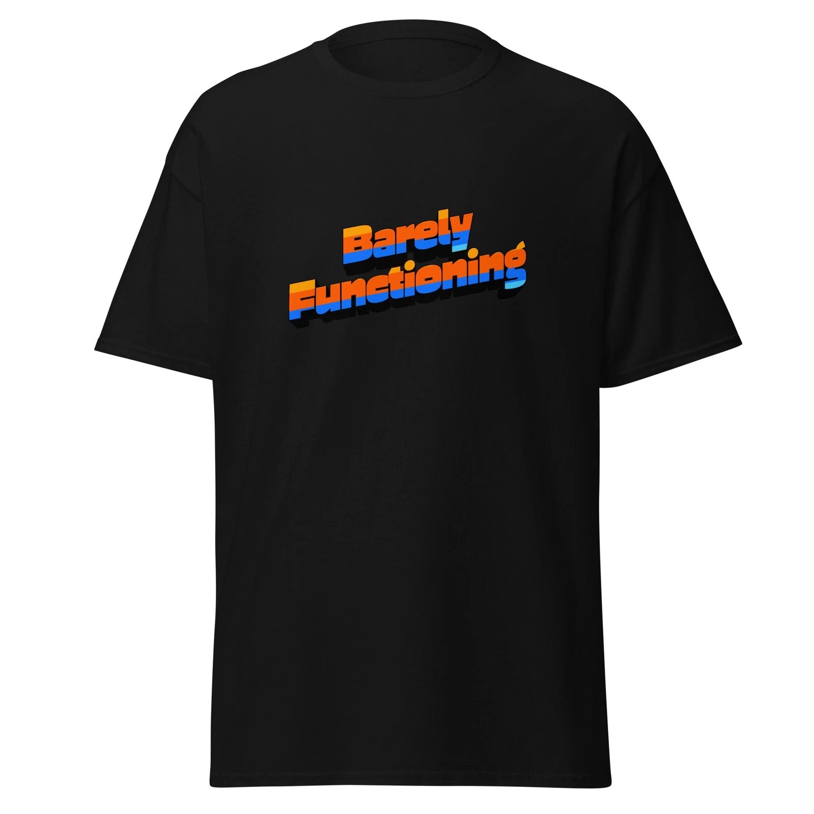 Barely Functioning Shirt Funny Spoonie Chronic Illness Tired AF Tee
