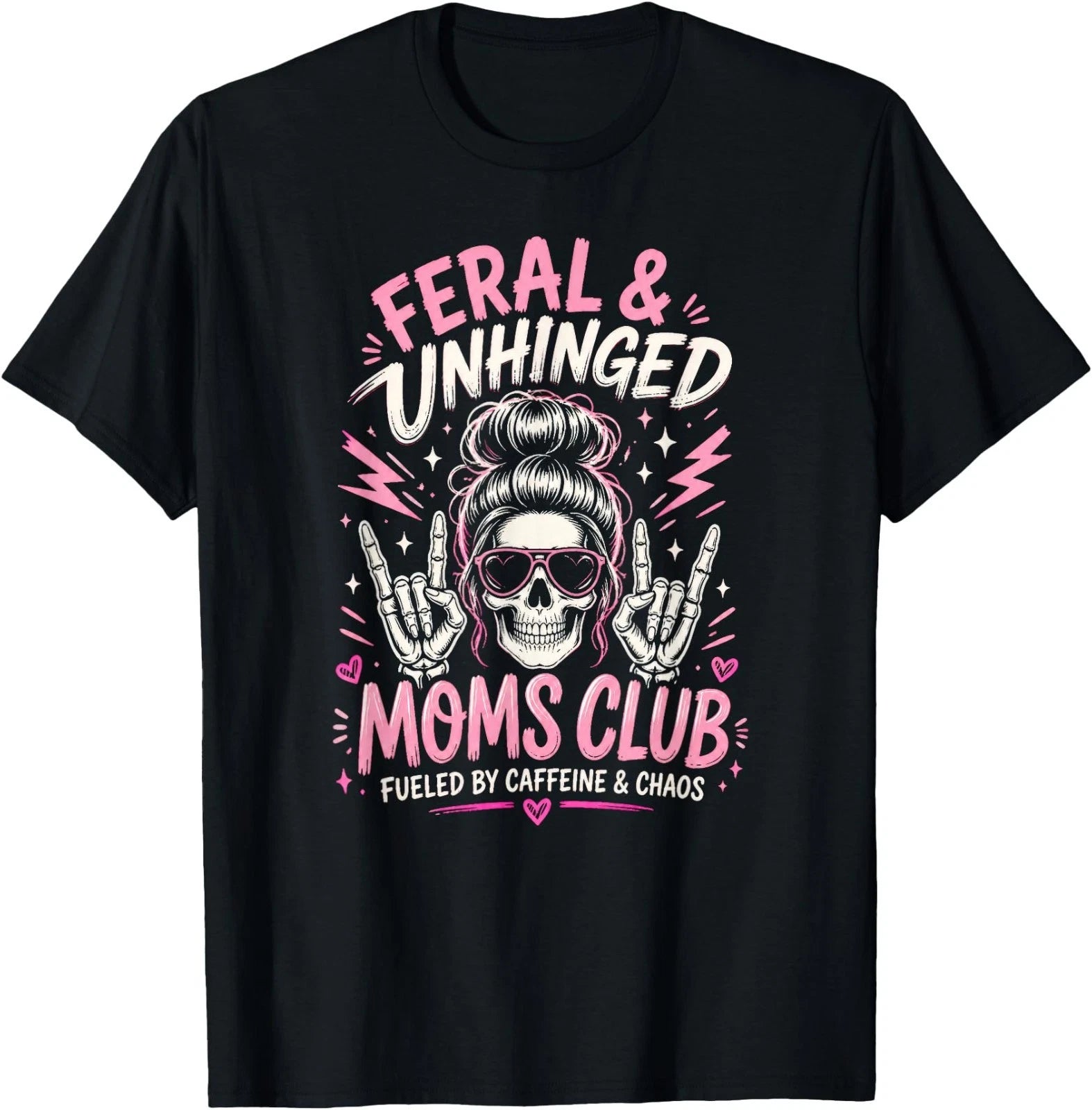 Feral and Unhinged Moms Club Skeleton Coffee Mom T-Shirt