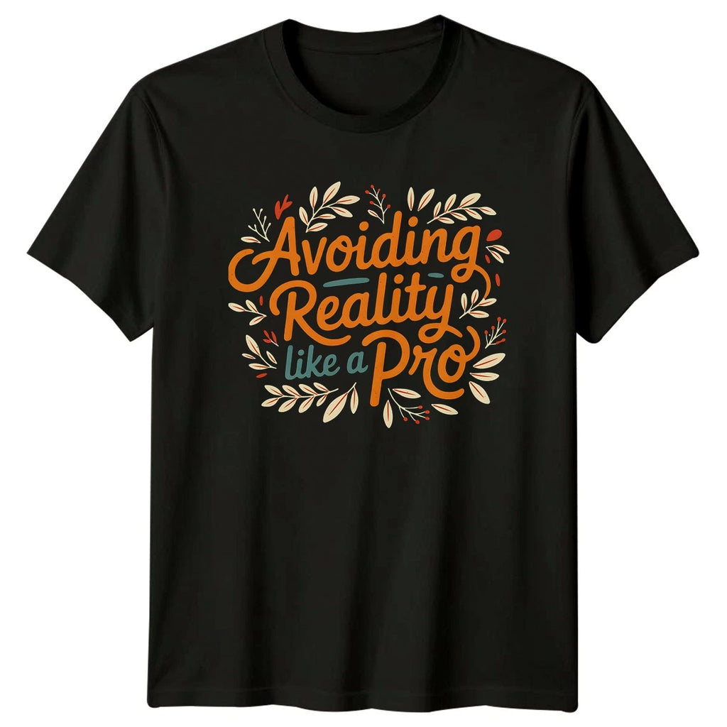 Avoiding Reality Like A Pro Womens T-Shirt Introvert Humor Gift For Her