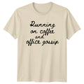 Running On Coffee And Office T-Shirt Coffee Humor Office Gift For Him And Her