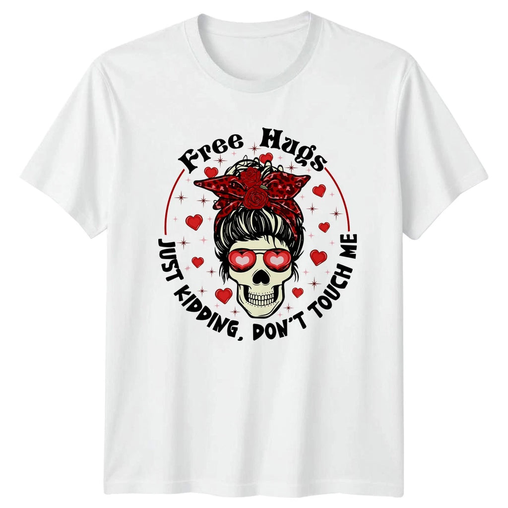 Free Hugs Just Kidding DONT Womens T-Shirt Introvert Sassy Skull