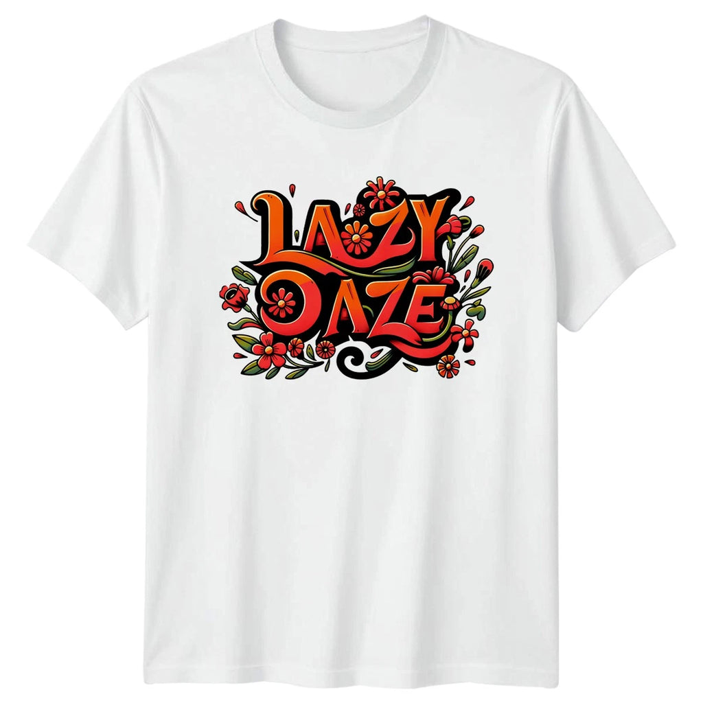 Lazy Daze T-Shirt Floral Lifestyle Relaxation Gift For Him And Her