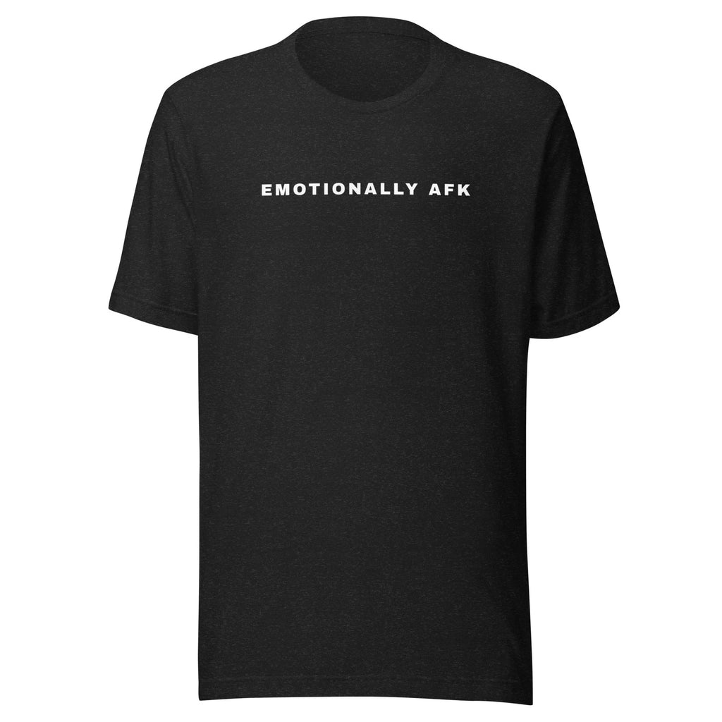 Emotionally AFK Burnout Meme Typography Design Black White t-shirt