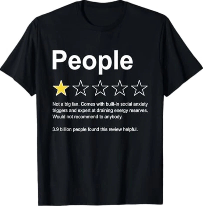People One Star Rating Would Not Recommend Funny Introverts T-Shirt
