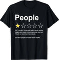 People One Star Rating Would Not Recommend Funny Introverts T-Shirt