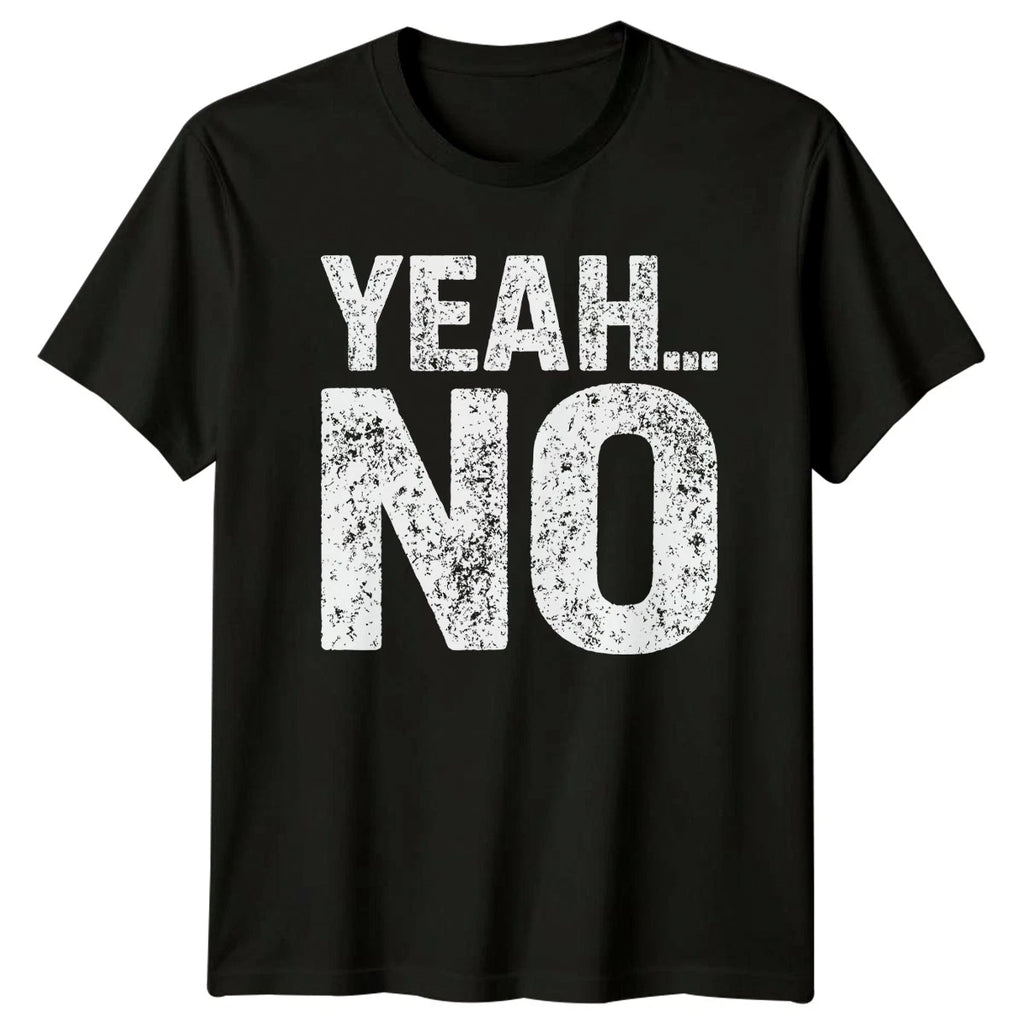 Funny Yeah No T-Shirt Introvert Humor Sarcasm Birthday Gift For Him And Her
