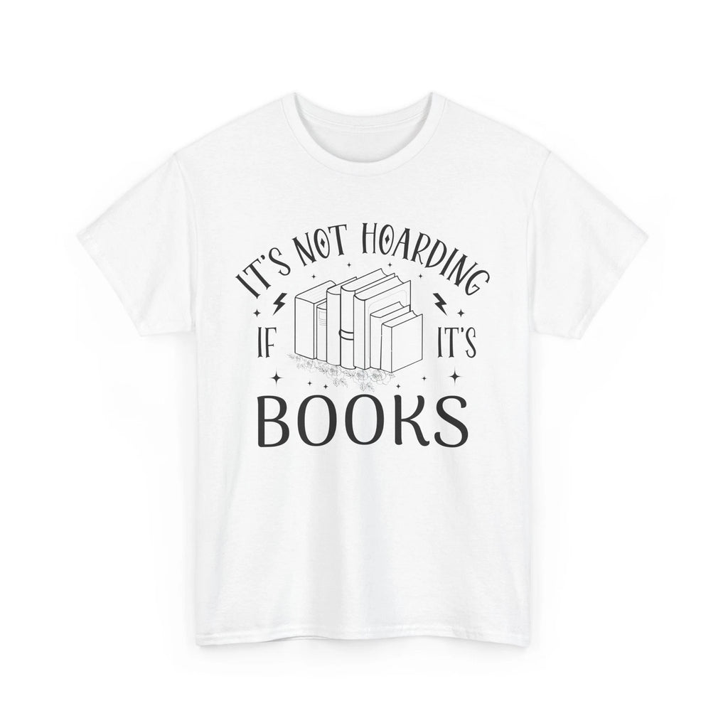 Book T-Shirt | Booktrovert T-Shirt | it’s not hoarding if it’s books Shirt