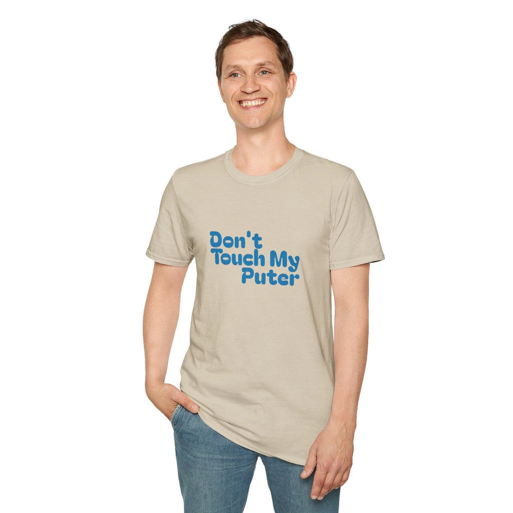 Don't Touch My Puter Shirt ~ barfool ~ Quirky T-Shirt, Meme Shirt Funny Tee,