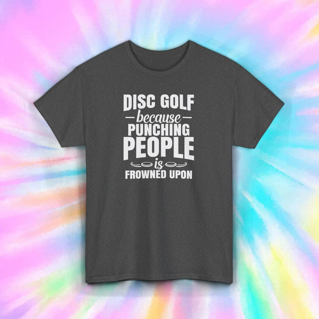 Funny Disc Golf Shirt Punching People Frowned Upon Frisbee Tee S-5XL
