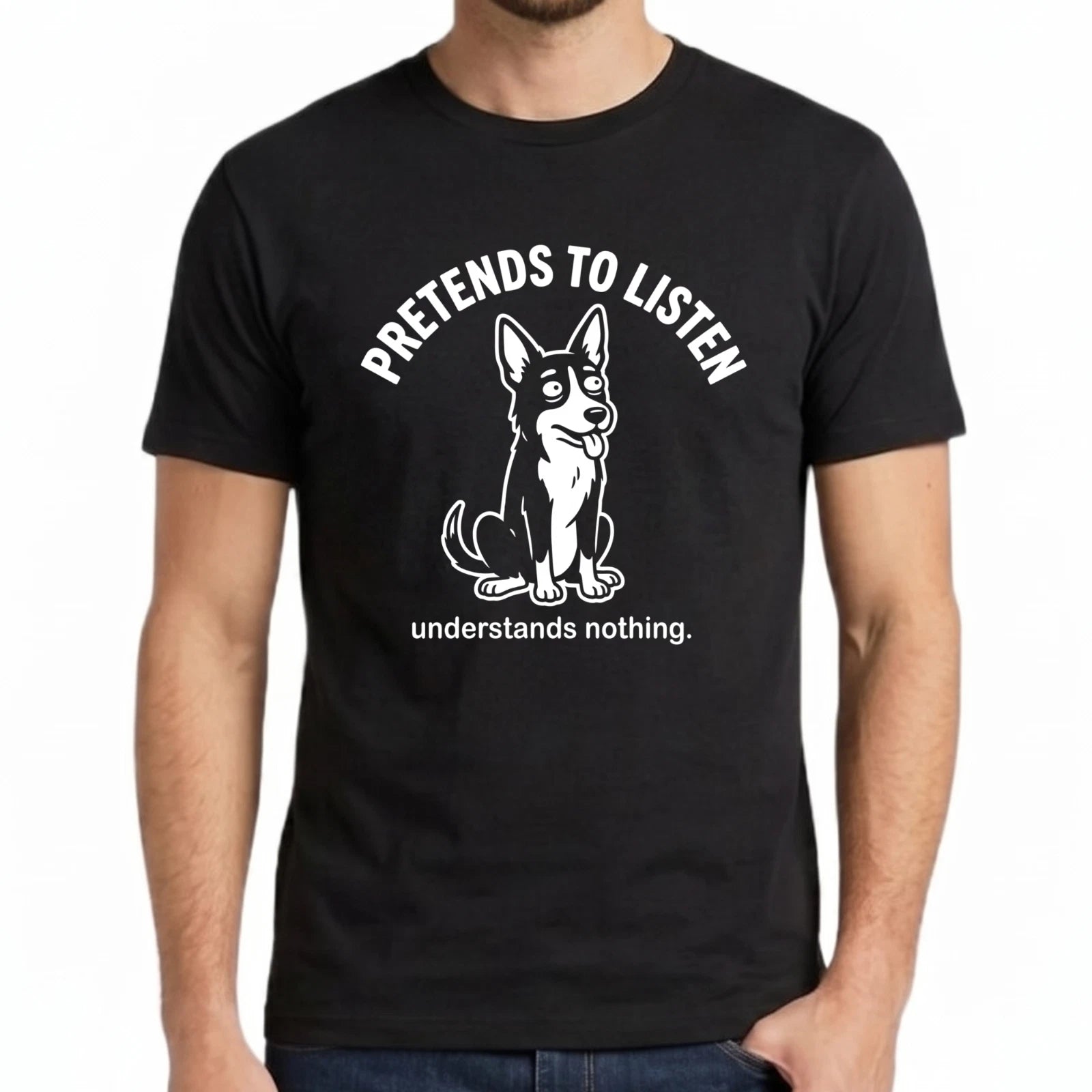 Funny Dog T-Shirt Men's Pretends To Listen Graphic Tee Animal Meme Humour Gift T