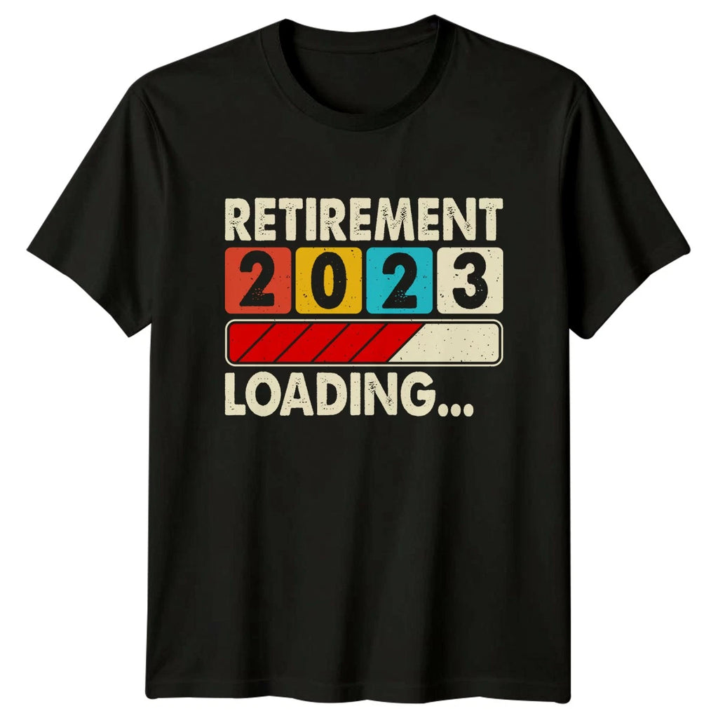 Retirement 2023 Loading T-Shirt 2023 Retirement Retirement Gift For Him