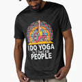 I do yoga so I dont kill people :Yoga Lover by remonss