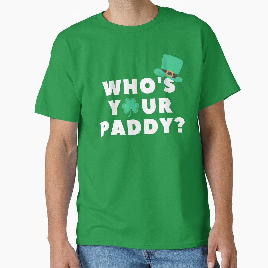 Who's Your Paddy Funny St Patrick's Day by Zulfiqqar