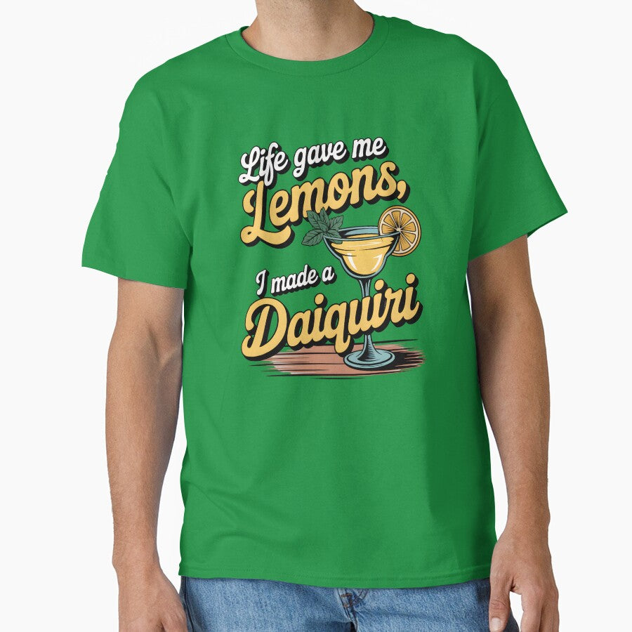 Life Gave Me Lemons, I Made a Daiquiri Funny Summer Quote by Jollys-ArtShop Unisex , , , Long Sleeve Tee