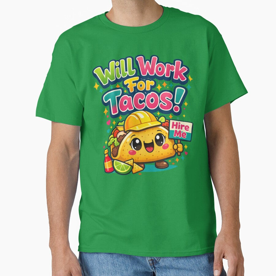 Will Work for Tacos – Funny Taco Lover Food Humor Design by rushaib