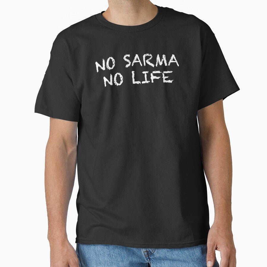 No Sarma No Life by ThydraDesigns