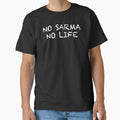 No Sarma No Life by ThydraDesigns