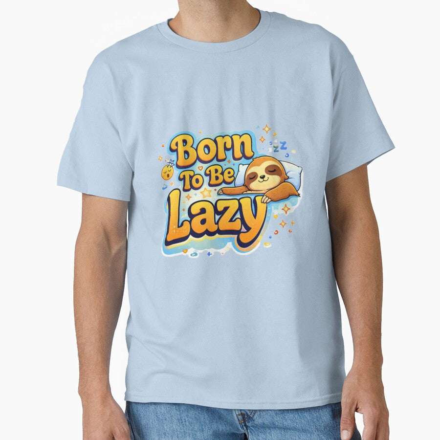 Born To Be Lazy – Funny Sloth Quote Sticker by JG-DigitalArts