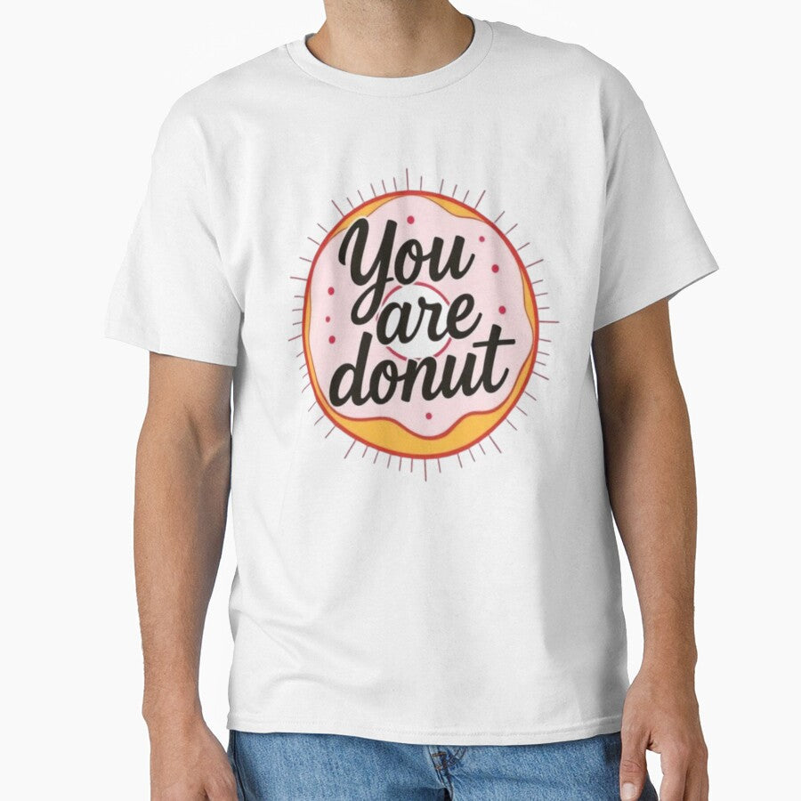 You Are Donut - A Sweet and Punny Treat by MaciejCraft Unisex , , , Long Sleeve Tee